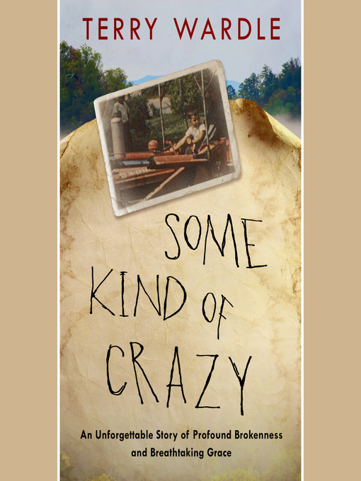 Title details for Some Kind of Crazy by Terry Wardle - Available